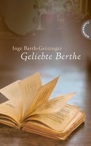 Geliebte Berthe Geliebte Berthe