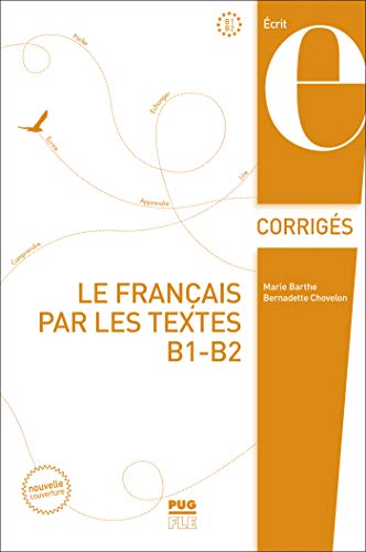 Le français par les textes B1-B2 - Corrigés: Nouvelle couverture von PU GRENOBLE