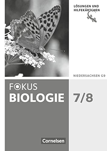 Fokus Biologie - Neubearbeitung - Gymnasium Niedersachsen G9 - 7./8. Schuljahr: Lösungen zum Schulbuch mit Hilfekärtchen von Cornelsen Verlag