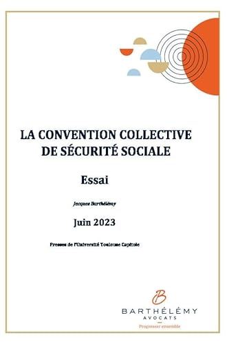 La convention collective de sécurité sociale: Essai von PUTC