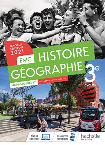 Histoire - Géographie EMC 3e - Livre élève - Ed. 2021: Livre de l'élève