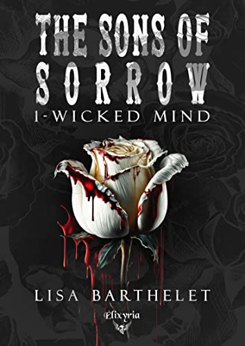 The sons of sorrow - T1 - Wicked mind