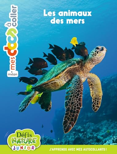Bioviva - Les animaux des mers: Défis nature junior