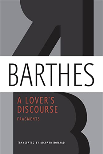 A Lover's Discourse: Fragments A Lover's Discourse: Fragments
