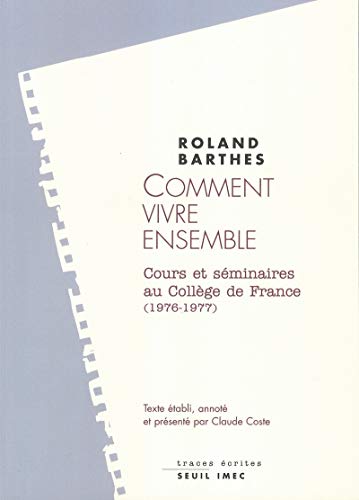 Comment vivre ensemble : Cours et séminaires au Collège de France (1976-1977) von Seuil