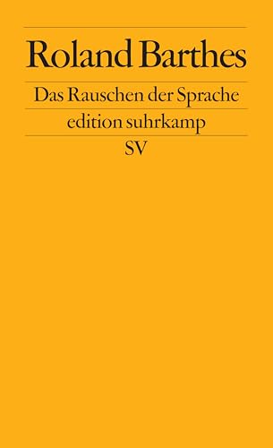 Das Rauschen der Sprache: Kritische Essays IV (edition suhrkamp)