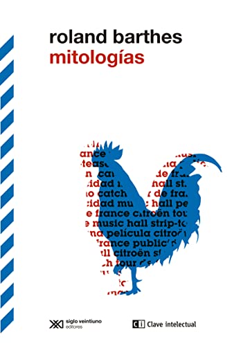 Mitologías (Biblioteca de clásicos siglo veintiuno, Band 6)