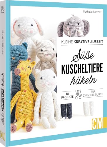 Kleine kreative Auszeit: Süße Kuscheltiere häkeln: 18 Projekte für Zwischendurch Kleine kreative Auszeit: Süße Kuscheltiere häkeln: 18 Projekte für Zwischendurch von Christophorus Verlag