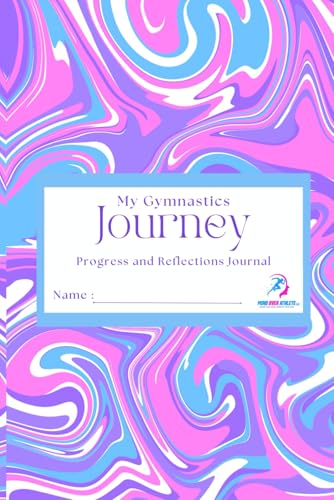 My Gymnastics Journey: Progress and Reflections Journal My Gymnastics Journey: Progress and Reflections Journal von Books to Hook Publishing, LLC.