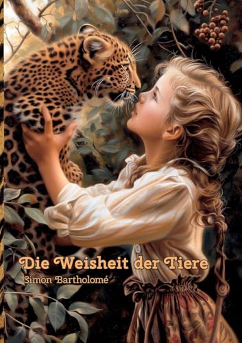Die Weisheit der Tiere von BoD – Books on Demand