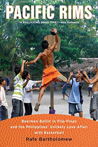Pacific Rims: Beermen Ballin' in Flip-Flops and the Philippines' Unlikely Love Affair with Basketball von Berkley