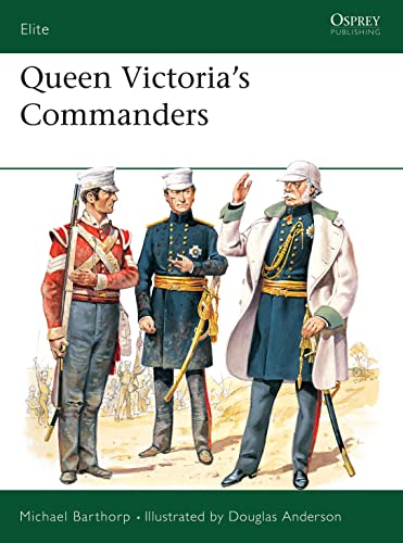 Queen Victoria's Commanders (Elite Series, 71)
