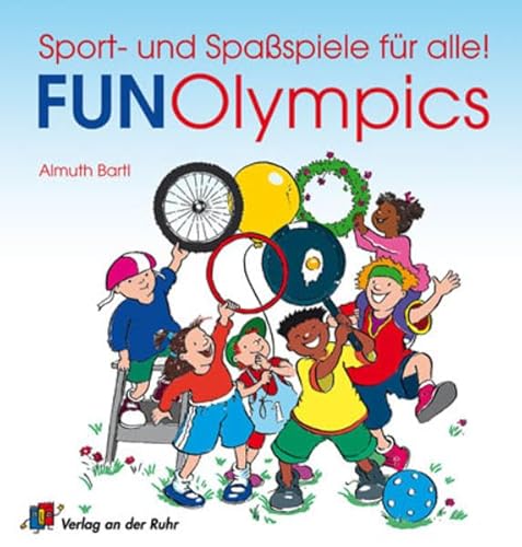 Fun-Olympics: Sport- und Spaßspiele für alle