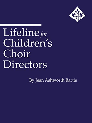 Lifeline for Children's Choir Directors von Alfred Music