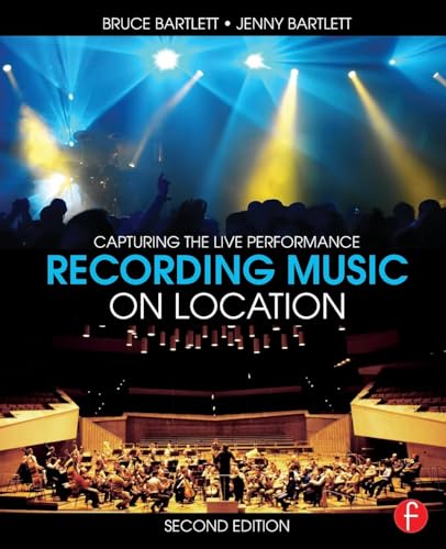 Recording Music on Location: Capturing the Live Performance von Routledge