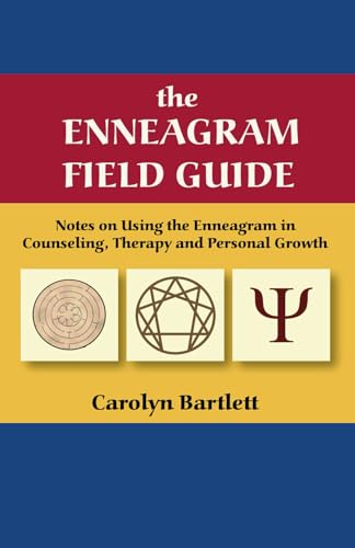 The Enneagram Field Guide: Notes on Using the Enneagram in Counseling, Therapy and Personal Growth von Nine Gates Publishing