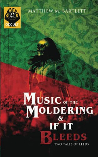 Music of the Moldering / If It Bleeds von Independently published