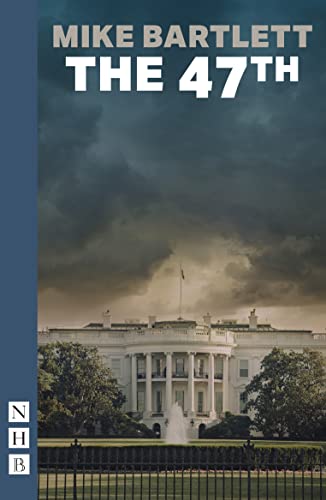 The 47th (NHB Modern Plays)