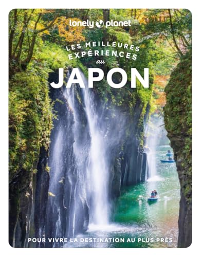 Les meilleures Expériences au Japon 2ed Les meilleures Expériences au Japon 2ed von LONELY PLANET