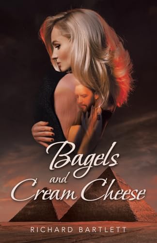 Bagels and Cream Cheese von Archway Publishing