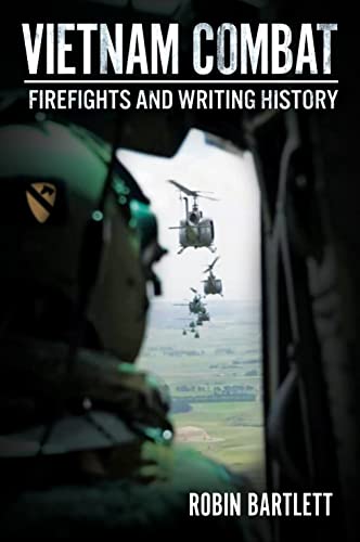 Vietnam Combat: Firefights and Writing History von Casemate Publishers