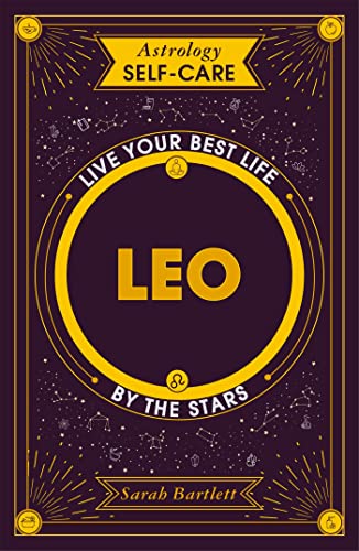 Astrology Self-Care: Leo: Live your best life by the stars von Yellow Kite