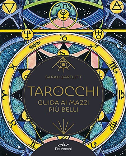 Tarocchi. Guida ai mazzi più belli (Astrologia) von DE VECCHI LIVRE