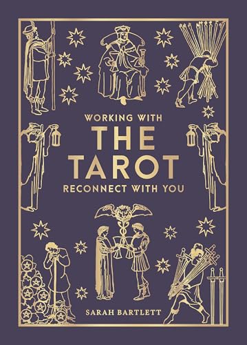 Working with the Tarot: Reconnect with you von Godsfield Press