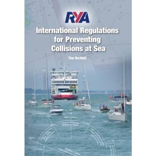 RYA International Regulations for Preventing Collisions at Sea von Royal Yachting Association