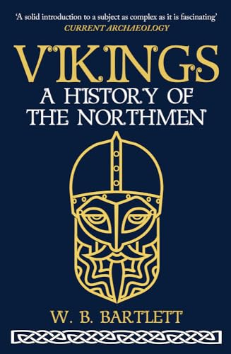 Vikings: A History of the Northmen von Amberley Publishing