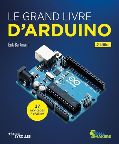 Le grand livre d'Arduino von EYROLLES
