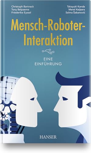 Mensch-Roboter-Interaktion: Eine Einführung von HANSER FACHBUCHVERLAG