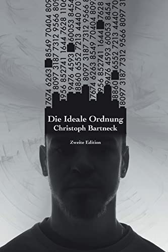 Die Ideale Ordnung: Zweite Edition von CREATESPACE