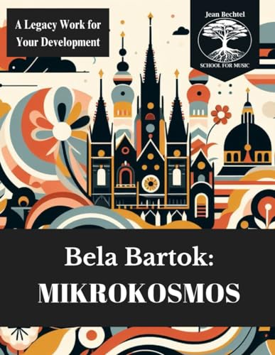 Mikrokosmos (Complete): Sz.107