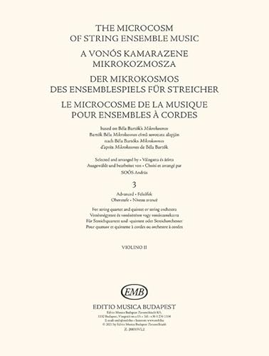 The Microcosm of String Ensemble Music based on Béla Bartók's Mikrokosmos - Advanced (for string quartet and quintet or string orchestra 3