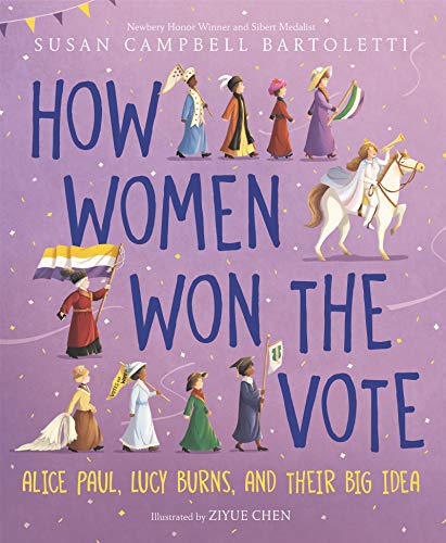How Women Won the Vote: Alice Paul, Lucy Burns, and Their Big Idea von HarperCollins