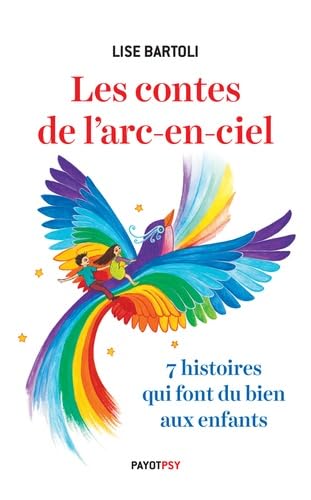 Les Contes de l'arc-en-ciel: 7 histoires qui font du bien aux enfants von TASCHEN
