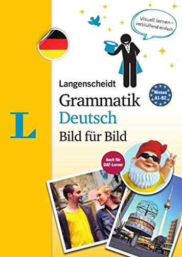Langenscheidt Grammatik Deutsch Bild für Bild - Die visuelle Grammatik für den leichten Einstieg (Langenscheidt Grammatik Bild für Bild)