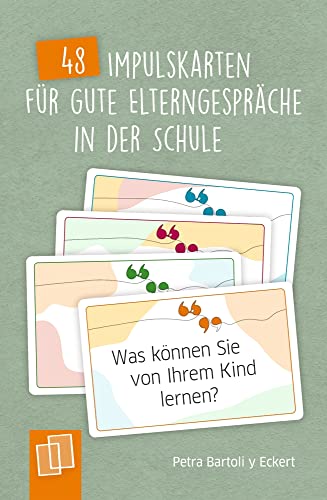 48 Impulskarten für gute Elterngespräche in der Schule: rund ums Erziehen, Lernen und Fördern; für Einzelgespräche, Elternsprechtag und Gespräche zwischen Eltern und Kindern 48 Impulskarten für gute Elterngespräche in der Schule: rund ums Erziehen, Lernen und Fördern; für Einzelgespräche, Elternsprechtag und Gespräche zwischen Eltern und Kindern
