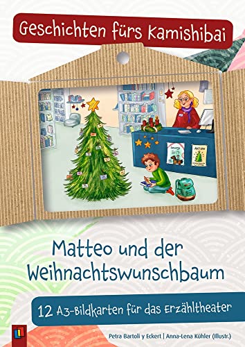 Matteo und der Weihnachtswunschbaum: 12 A3-Bildkarten für das Erzähltheater. 4-10 Jahre (Geschichten fürs Kamishibai) von Verlag an der Ruhr