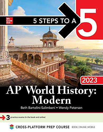 5 Steps to A 5 AP World History: Modern 2023