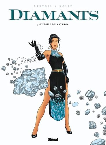 Diamants - Tome 03: L'étoile du Katanga von GLÉNAT BD