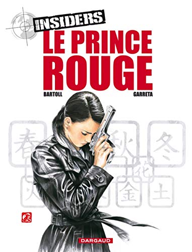 Insiders - Saison 1 - Tome 8 - Le Prince rouge