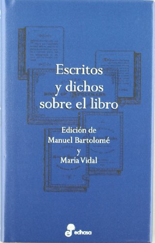 Escritos y dichos sobre el libro (Aforismos, Band 22) von Edhasa