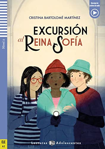 Excursión al Reina Sofía: Lektüre mit Audio-Online (Lecturas ELI Adolescentes) von Klett Sprachen GmbH