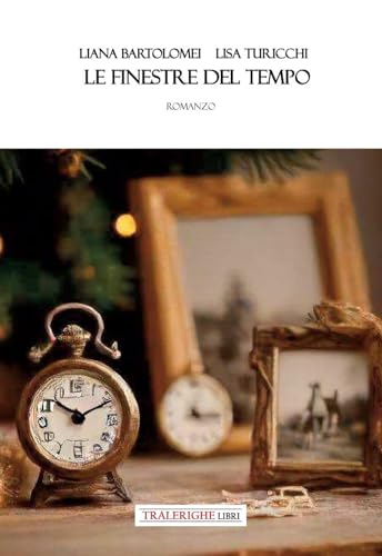 Le finestre del tempo von Tra le righe libri