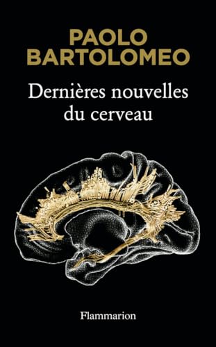 Dernières nouvelles du cerveau von FLAMMARION