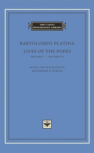 Lives of the Popes (I TATTI RENAISSANCE LIBRARY, Band 30)