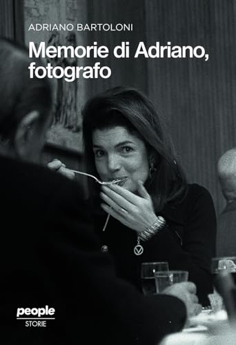 Memorie di Adriano, fotografo. Nuova ediz. (Storie) von People