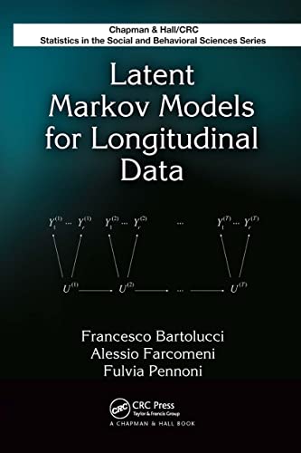Latent Markov Models for Longitudinal Data (Chapman & Hall/Crc Statistics in the Social and Behavioral Sciences) von Chapman and Hall/CRC